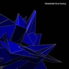 Ritual Masking - Single by Oliver Dodd album reviews, ratings, credits