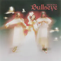 Bullseye - Single by Sedona album reviews, ratings, credits