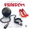 Freedom (feat. J. Lauryn) - Single album lyrics, reviews, download