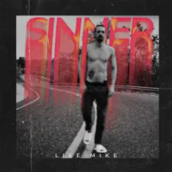 Sinner - Single by Like Mike album reviews, ratings, credits