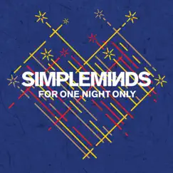For One Night Only - Single by Simple Minds album reviews, ratings, credits