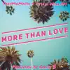 More Than Love - Single album lyrics, reviews, download