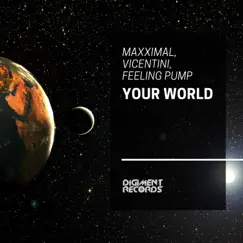 Your World (Extended Mix) Song Lyrics