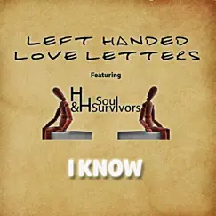 I Know (feat. H&H SoulSurvivors) Song Lyrics