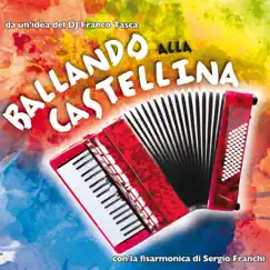 Ballando alla Castellina by Sergio Franchi album reviews, ratings, credits