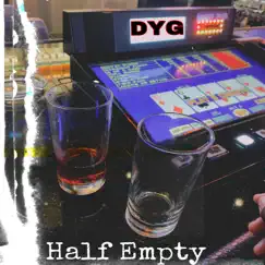 Half Empty - Single by DYG album reviews, ratings, credits