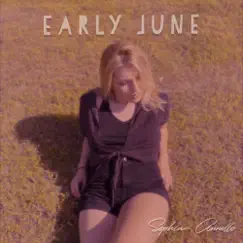 Early June - Single by Sophia Annello album reviews, ratings, credits