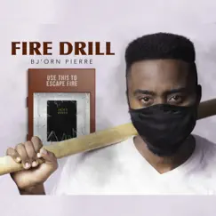 Fire Drill Song Lyrics