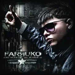 El Talento del Bloque by Farruko album reviews, ratings, credits