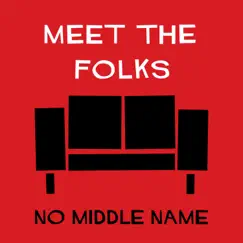 Meet the Folks - Single by No Middle Name album reviews, ratings, credits