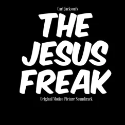 Jesus Freak (feat. Robert Curry & Uncle Sam) Song Lyrics