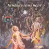 Krishna's in My Heart - Single album lyrics, reviews, download