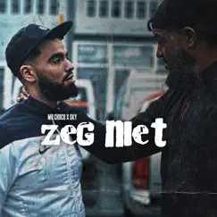 Zeg niet Song Lyrics