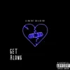 Get Along (feat. G1k & Gee Kay) - Single album lyrics, reviews, download