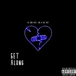Get Along (feat. G1k & Gee Kay) Song Lyrics