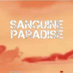 Sanguine Paradise (Instrumental) - Single by DJB album reviews, ratings, credits
