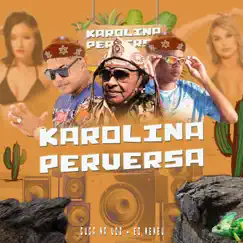 Karolina Perversa - Single by Guga na Voz & eo neneu album reviews, ratings, credits