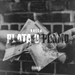 Plata o plomo - Single by Bacco album reviews, ratings, credits