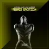 Febris Erotica - Single album lyrics, reviews, download