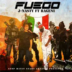 Fuego (feat. Rageni) - Single by J-Nasty album reviews, ratings, credits