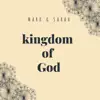 Kingdom of God - EP album lyrics, reviews, download