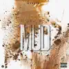 Mud - Single album lyrics, reviews, download