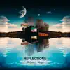 Reflections - Single album lyrics, reviews, download