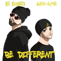 Be Different (feat. Audio-Alpha) Song Lyrics