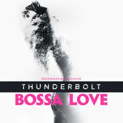Thunderbolt - EP by Goergeana Bonow, Taryn Szpilmann & Rio Bossa Trio album reviews, ratings, credits
