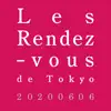 Les Rendez-vous de Tokyo 20200606 album lyrics, reviews, download