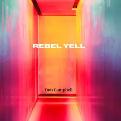 Rebel Yell Song Lyrics