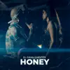 Honey - Single album lyrics, reviews, download