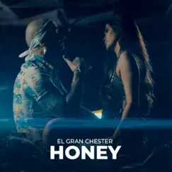 Honey - Single by El Gran Chester album reviews, ratings, credits