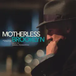 Motherless Brooklyn (Original Motion Picture Score) by Daniel Pemberton album reviews, ratings, credits