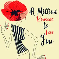 A Million Reasons to Love You Song Lyrics