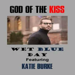 God of the Kiss (feat. Katie Burke) Song Lyrics