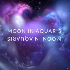 Moon in Aquaris by So Natural album reviews, ratings, credits