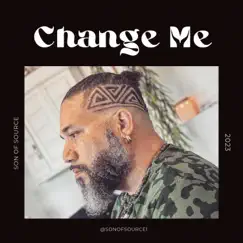 Change Me - Single by Son of Source album reviews, ratings, credits