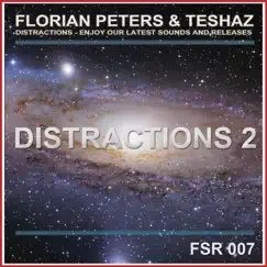 Distractions 2 - Single by Florian Peters & TESHAZ album reviews, ratings, credits