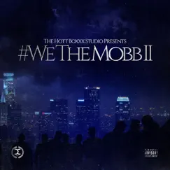 Stay Mobbin (feat. JAME$ON & Premonition) Song Lyrics