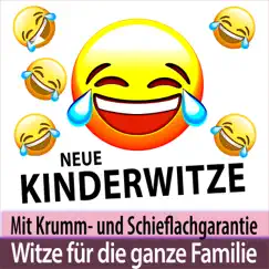 Neue Kinderwitze mit Krumm- und Schieflachgarantie - Witze für die ganze Familie by Witze Erzähler TA & Todster album reviews, ratings, credits