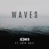 Waves (feat. Josh Huie) - Single album lyrics, reviews, download