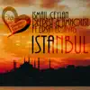 Istanbul - Single album lyrics, reviews, download