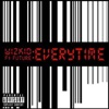 Everytime (feat. Wizkid & Future) - Single album lyrics, reviews, download