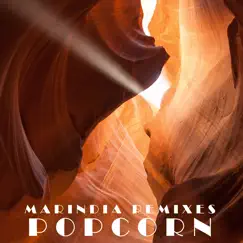 Marindia Remixes - EP by Popcorn album reviews, ratings, credits