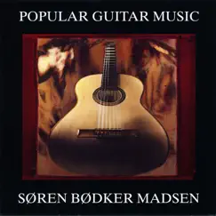 Popular Guitar Music by Søren Bødker Madsen album reviews, ratings, credits