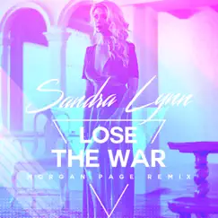 Lose the War (Morgan Page Remix) Song Lyrics