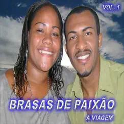 A Viagem by Brasas De Paixão album reviews, ratings, credits