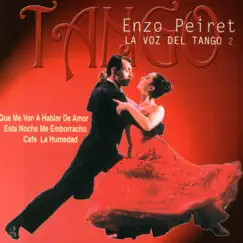 La Voz del Tango 2 by Enzo Peiret album reviews, ratings, credits