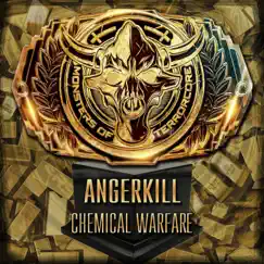 Chemical Warfare - Single by Angerkill album reviews, ratings, credits